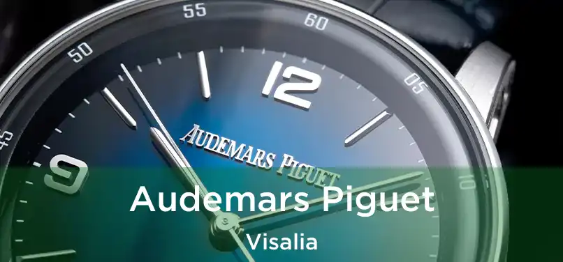  Audemars Piguet Visalia