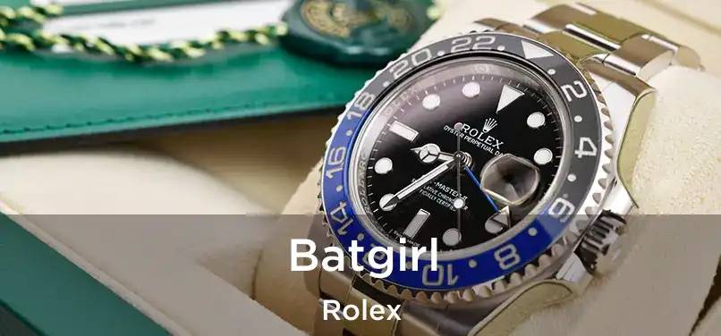  Batgirl Rolex