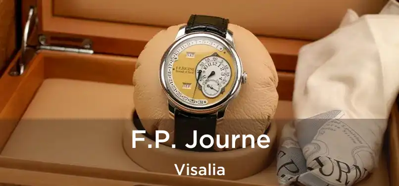  F.P. Journe Visalia
