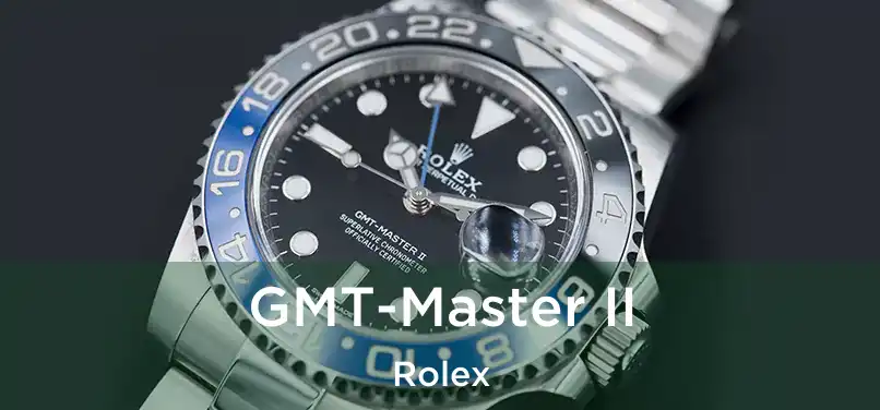  GMT-Master II Rolex