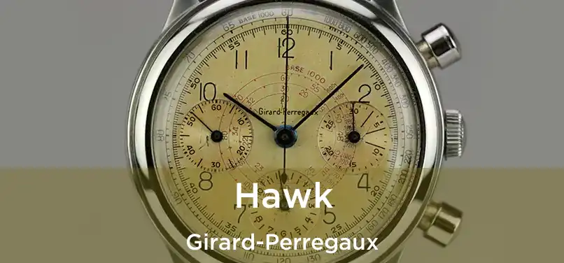  Hawk Girard-Perregaux