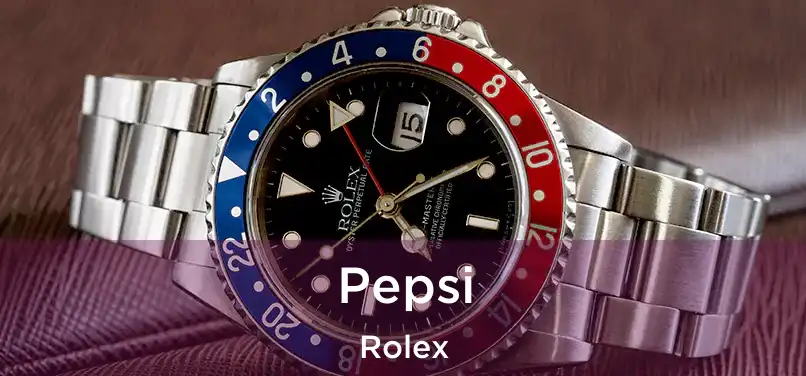  Pepsi Rolex