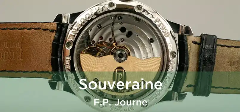  Souveraine F.P. Journe